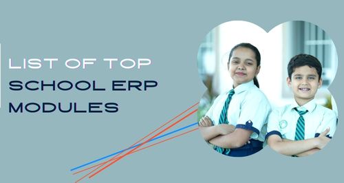 List of Top 35 Best School ERP Modules